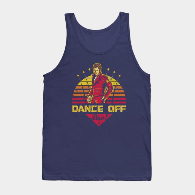 Dance Off Bro! (Distressed) Tank Top by Olipop